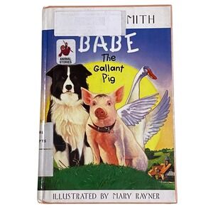 Babe The Gallant Pig Dick King-Smith Perma-Bound Hardcover 2001 Mary Rayner
